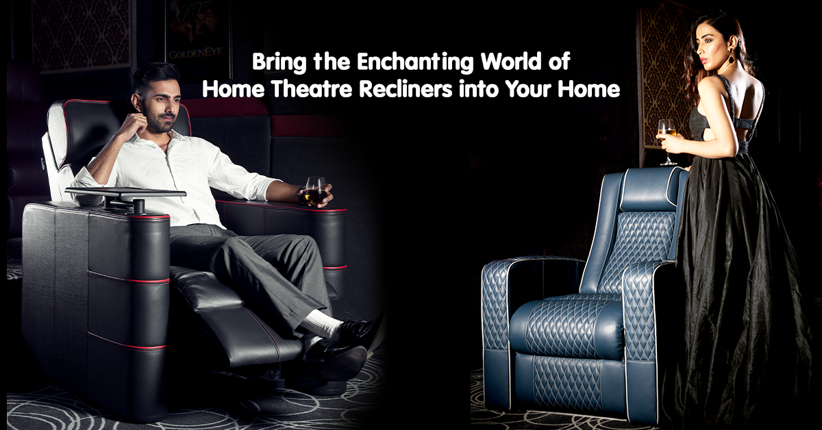 Enchanting World of Home Theatre Recliners