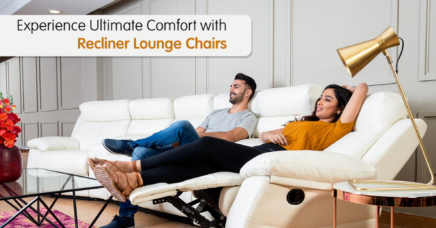 Experience Ultimate Comfort with Recliner Lounge Chairs 1