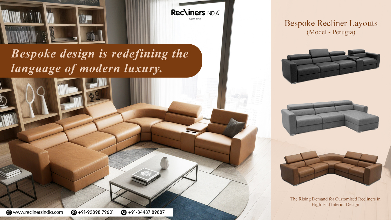 Blog 4 Customised Recliners in Luxury Interior Design